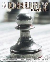 The Drury Gazette: Issue 3, Volume 7 – July / August / September 2012 by Drury G