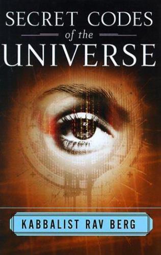 Secret Codes of the Universe, Berg, Kabbalist Rav, Very Good Book
