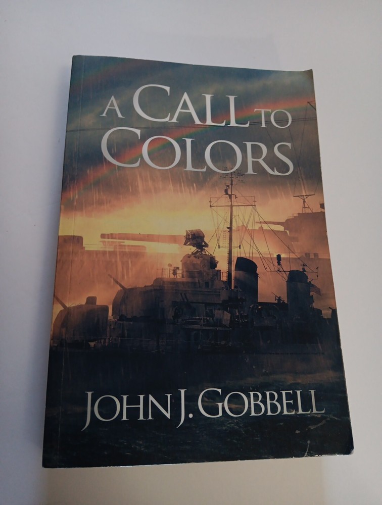 A Call to Colors by John J. Gobbell Paperback Book