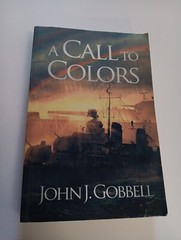 A Call to Colors by John J. Gobbell Paperback Book