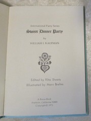 Swiss Dinner Party ©1971 by William Kaufman, International Dinner Series