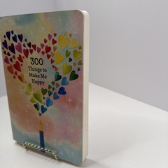 300 Things To Make Me Happy