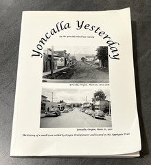 Yoncalla Yesterday by The Yoncalla Historical Society Oregon History