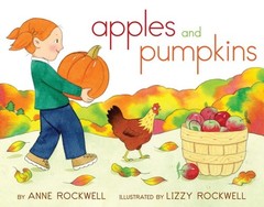 Apples and Pumpkins – hardcover Rockwell, Anne|Rockwell, Lizzy