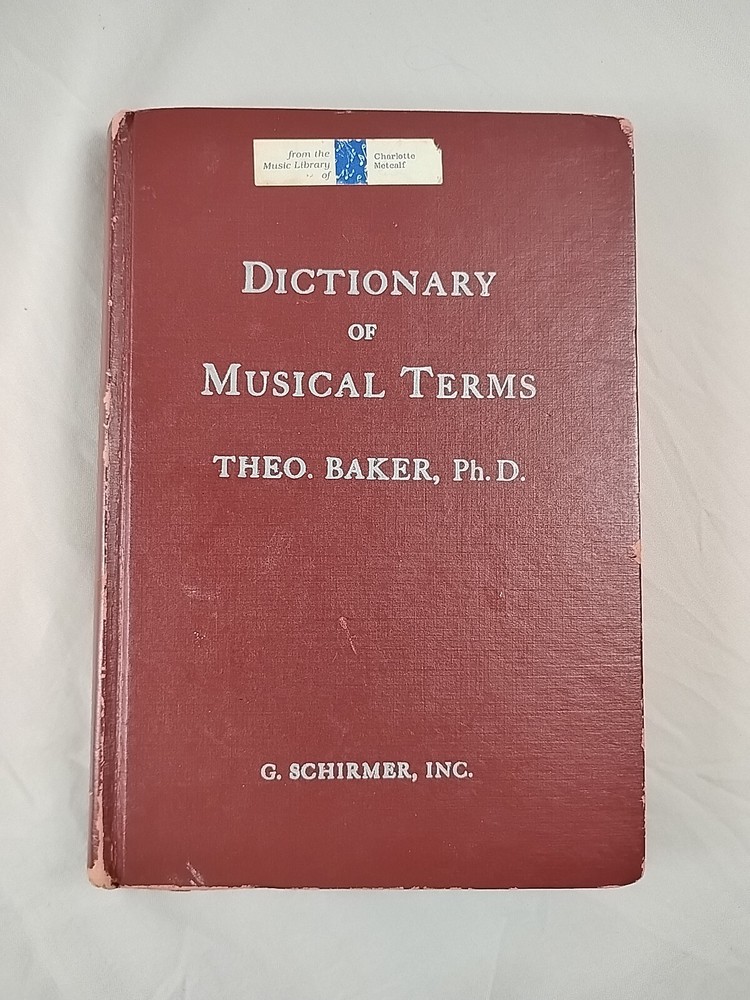 Dictionary of Musical Terms Theo. Baker Ph.D Pub 1923 Schirmer Antique Hardback