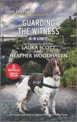 Guarding the Witness – Mass Market Paperback By Scott, Laura – GOOD