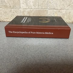 The Encyclopedia of Pure Materia Medica: A Record of the Positive Effects of-,