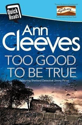 Too Good to be True – Paperback By Ann Cleeves – GOOD