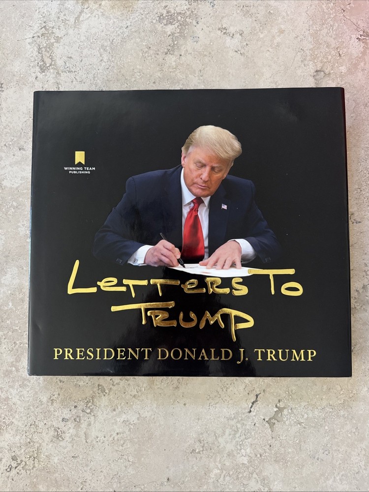 Letters to Trump by Donald J. Trump (2023, Hardcover) BRAND NEW UNREAD COPY