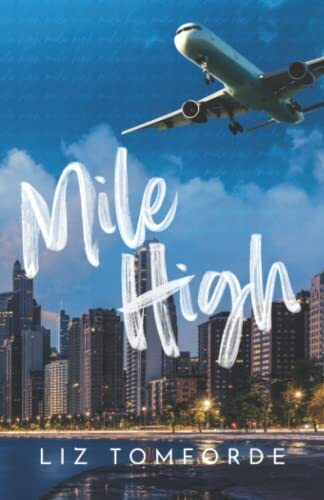 Mile High (Windy City Series Book 1) by Tomforde, Liz Book The Fast Free