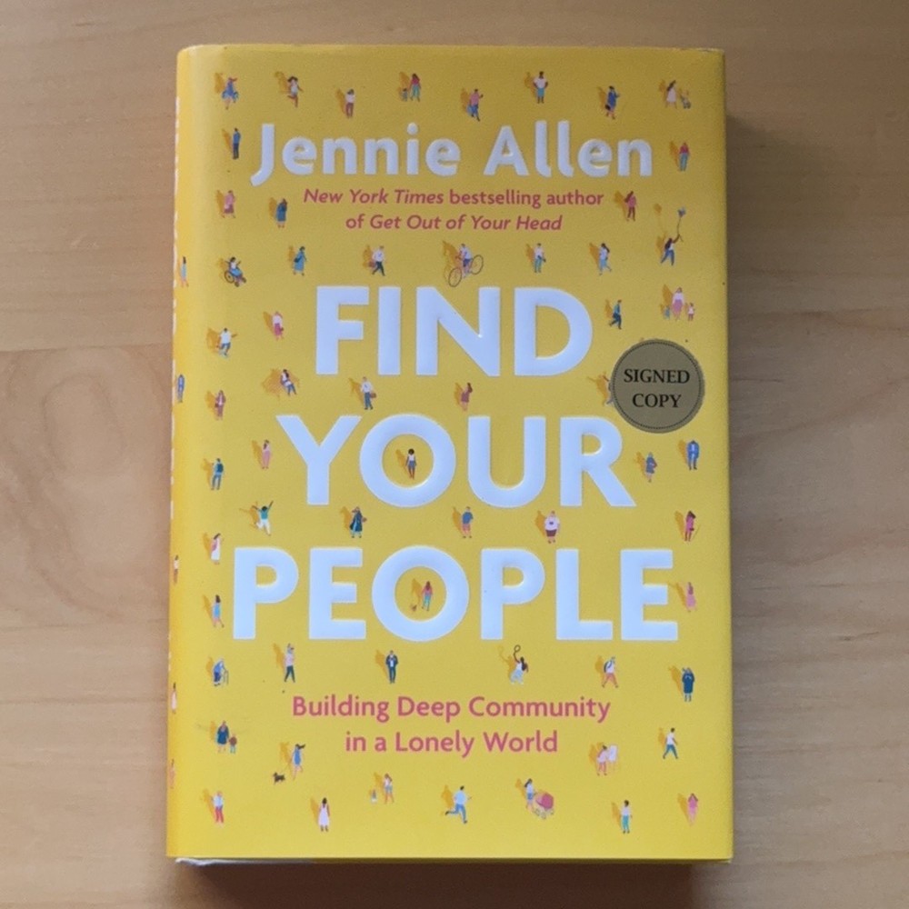 Jennie Allen Find Your People Building Deep Community Signed Copy