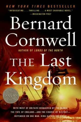 The Last Kingdom (The Saxon Chronicles Series #1) – Paperback – GOOD