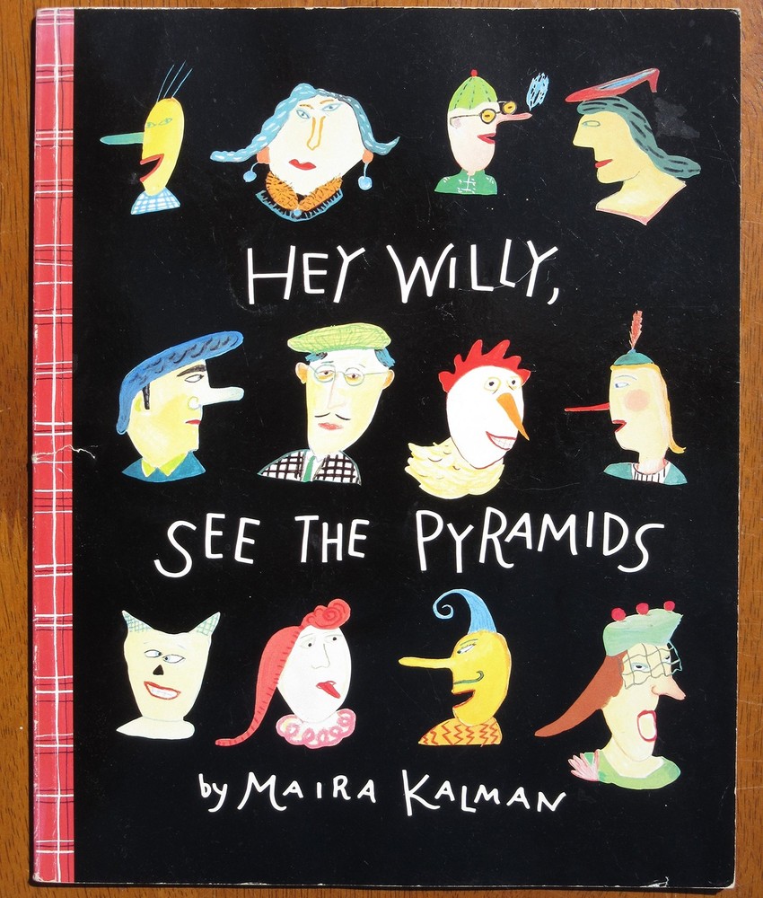 Hey Willy, See the Pyramids