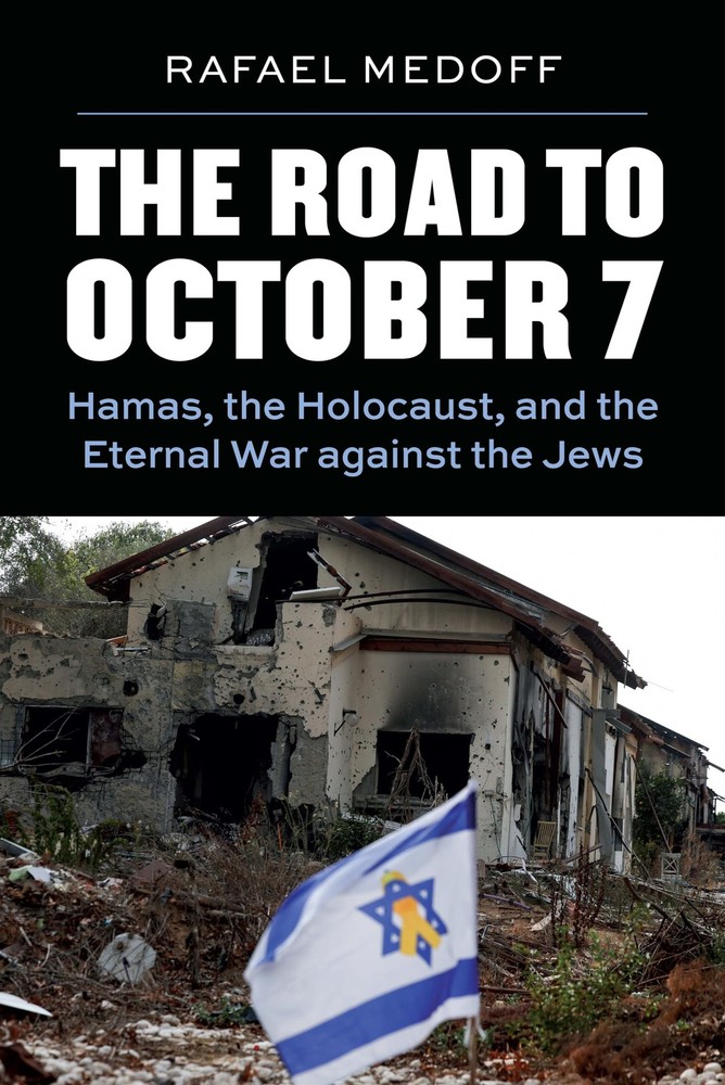 The Road to October 7 by Rafael Medoff