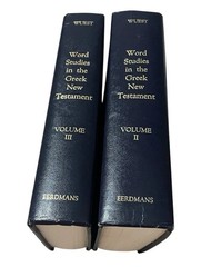 Word Studies in the Greek New Testament VOL 2 3 by Kenneth Wuest GOOD