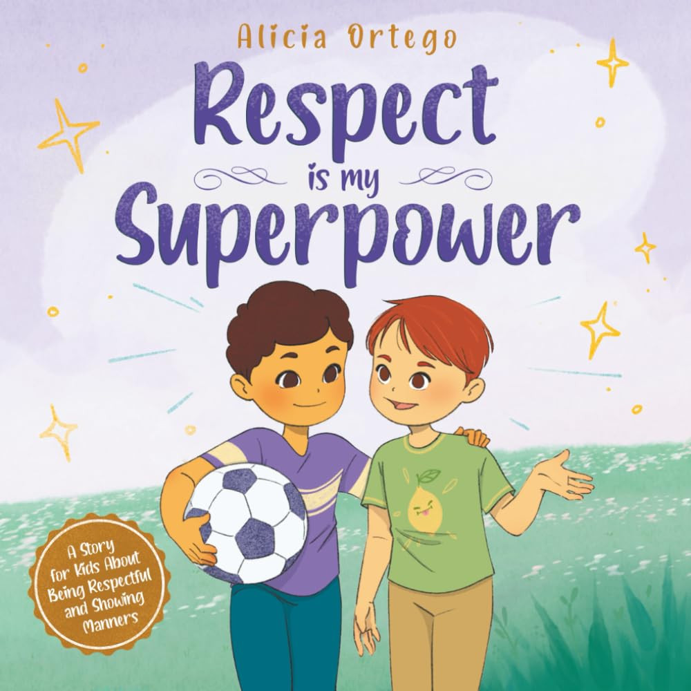 Respect Is My Superpower Kids Book Manners Social Skills Story Ages 3-8