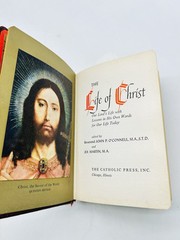 1954 The Life of Christ Vintage Catholic Book Edited by Rev O’Connell HC