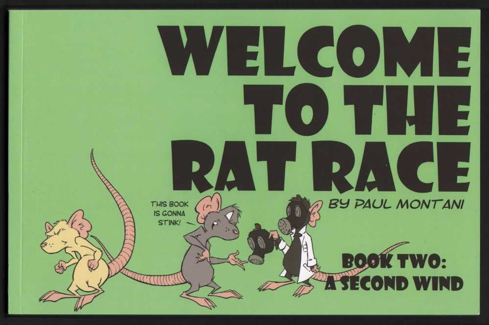 Welcome to the Rat Race Book Two a Second Wind by Paul Montani new 88 pages