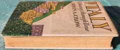 Italy A Journey Through Time 1965 1st Edition Hardcover 400 Pages – Library Copy