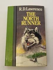 The North Runner R.D. Lawrence 1979 RARE HTF Large Print Different Cover