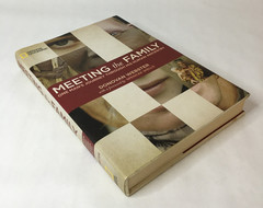 Meeting the Family: One Man’s Journey Through His Ancestry by Donovan Webster