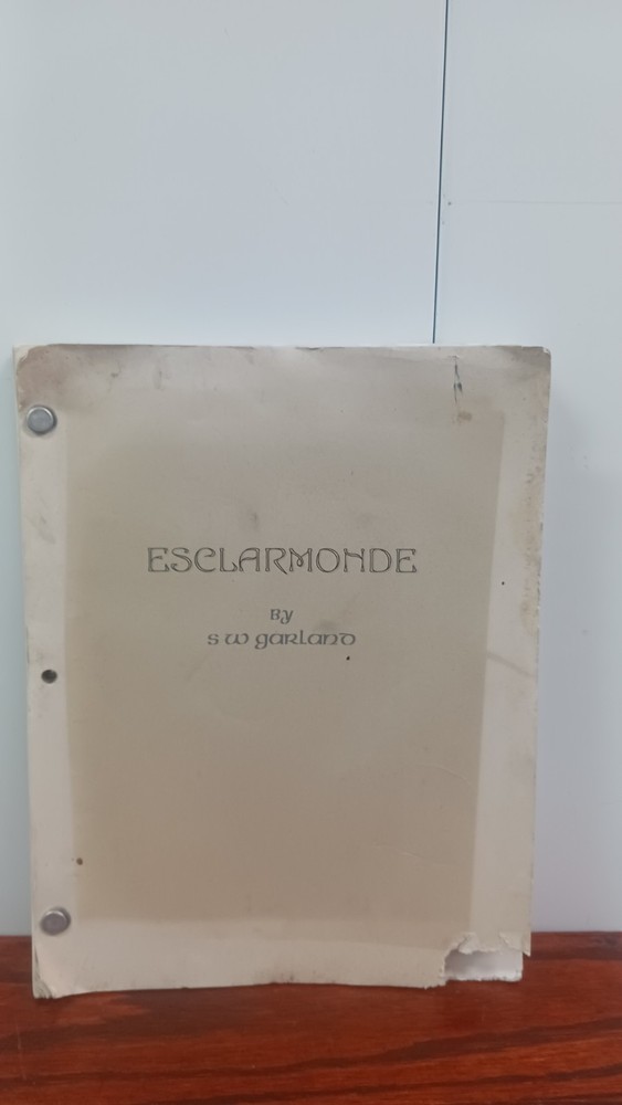 Screenplay Esclarmonde By S W Garland