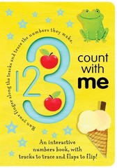 123 Count with Me: An Interactive Numbers Book With Tracks to Trace and Flap…