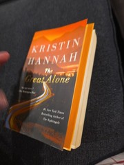 Great Alone : A Novel by Kristin Hannah (2019, Trade Paperback)
