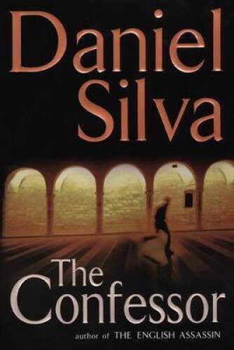 The Confessor – Hardcover By Silva, Daniel – GOOD