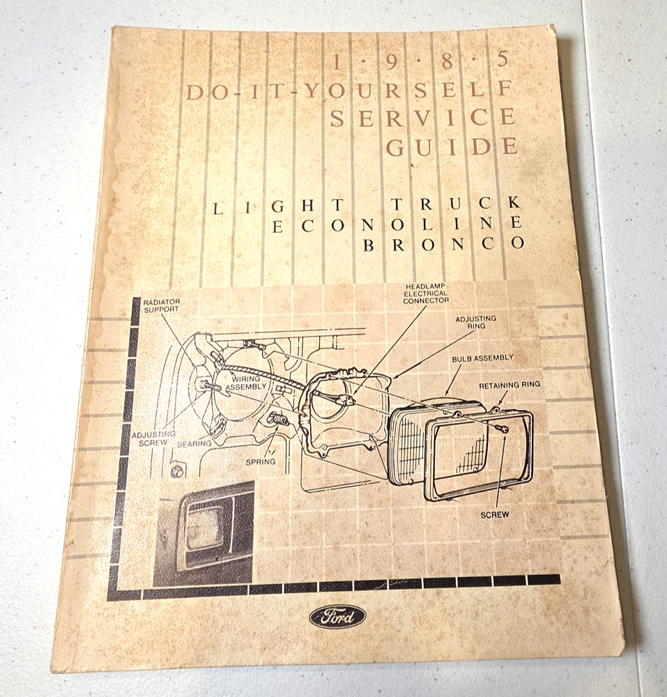 1985 Ford Light Truck Econoline Bronco Do It Yourself Service Guide Manual