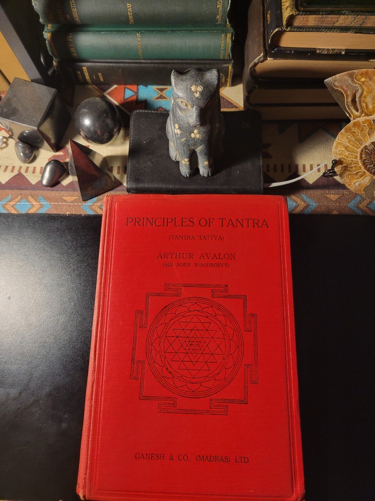 Principles of Tantra(TANTRA TATTVA) – 1952 – 2nd Ed. – Arthur Avalon