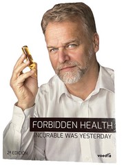 Forbidden Health Incurable Was Yesterday By Andreas Kalcker In English 2nd Edt