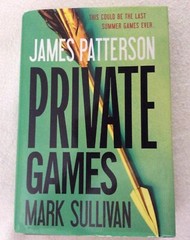 Private Games by James Patterson, Mark Sullivan