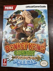 Donkey Kong Country: Tropical Freeze : Prima Official Game Guide by Prima Games
