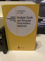 MULTIPLE SCALE AND SINGULAR PERTURBATION METHODS SPRINGER MATHEMATICAL SCIENCES