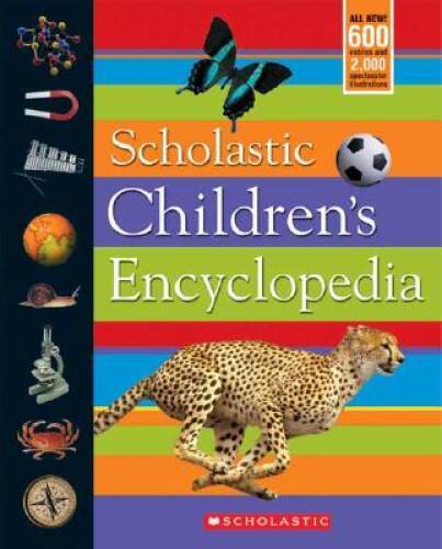 Scholastic Childrens Encyclopedia – Hardcover By Scholastic, Inc – VERY GOOD