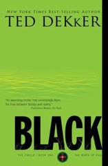 Black (Circle Trilogy, 1) by Dekker Ted