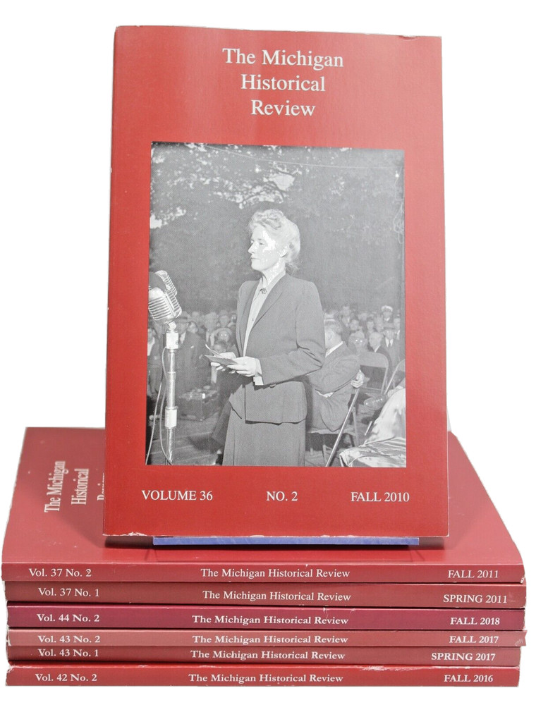 The Michigan Historical Review Lot of 7 Paperback Books 2010-2018