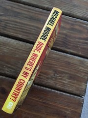 Michael Moore Dude, Where’s My Country? 1st Ed. HC 2003