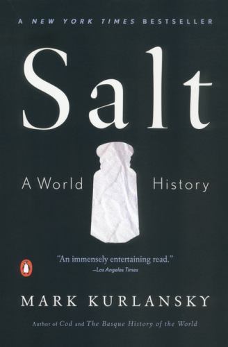 Salt A World History by Mark Kurlansky NEW TRADE Paperback, FREE SHIP