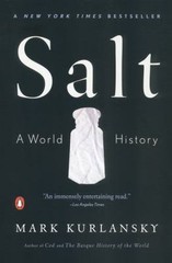 Salt A World History by Mark Kurlansky NEW TRADE Paperback, FREE SHIP