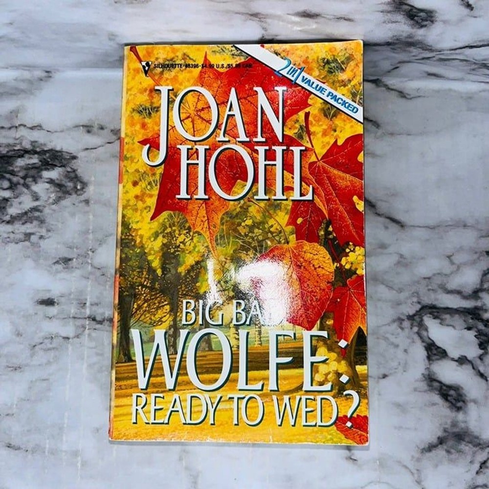 Joan Hohl | Big Bad Wolfe: Ready to Wed? | Paperback | Fiction