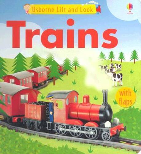 Usborne LIft and Look Trains (Lift and Look Board Books) – VERY GOOD