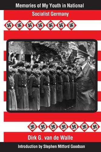 Dirk G Van de W Memories of My Youth in National Sociali (Paperback) (UK IMPORT)
