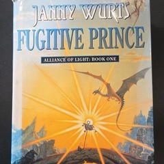 Janny Wurts Fugitive Prince Alliance of Light HarperCollins 1997 HC DJ