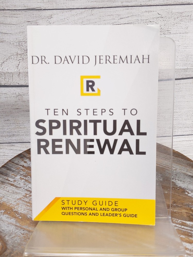 Ten Steps to Spiritual Renewal Study Guide by David Jeremiah Paperback Book