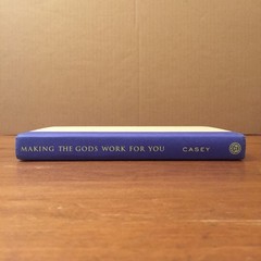 Making the Gods Work for You by Caroline Casey 1998 Harmony 1st Ed HBDJ Good