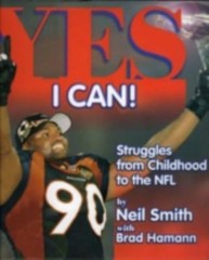 Yes I Can!: Struggles from Childhood to th- 9781886110632, Neil Smith, hardcover