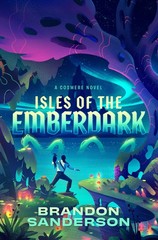 Isles of the Emberdark A Cosmere Novel (Secret Projects)