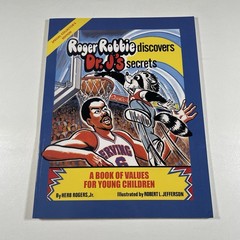 Roger Robbie Discovers Dr. J’s Secrets Signed Book Herb Rogers Jr 2006 Autograph